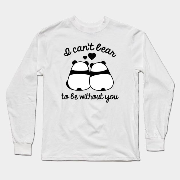 I Can't Bear To Be Without You Long Sleeve T-Shirt by LuckyFoxDesigns
